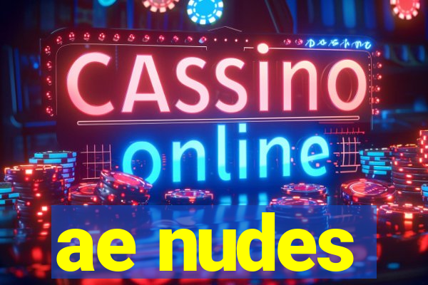 ae nudes